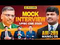 UPSC Final Result 2025 | UPSC Topper Manoj GS, AIR 389, Mock Interview | UPSC Topper Interview