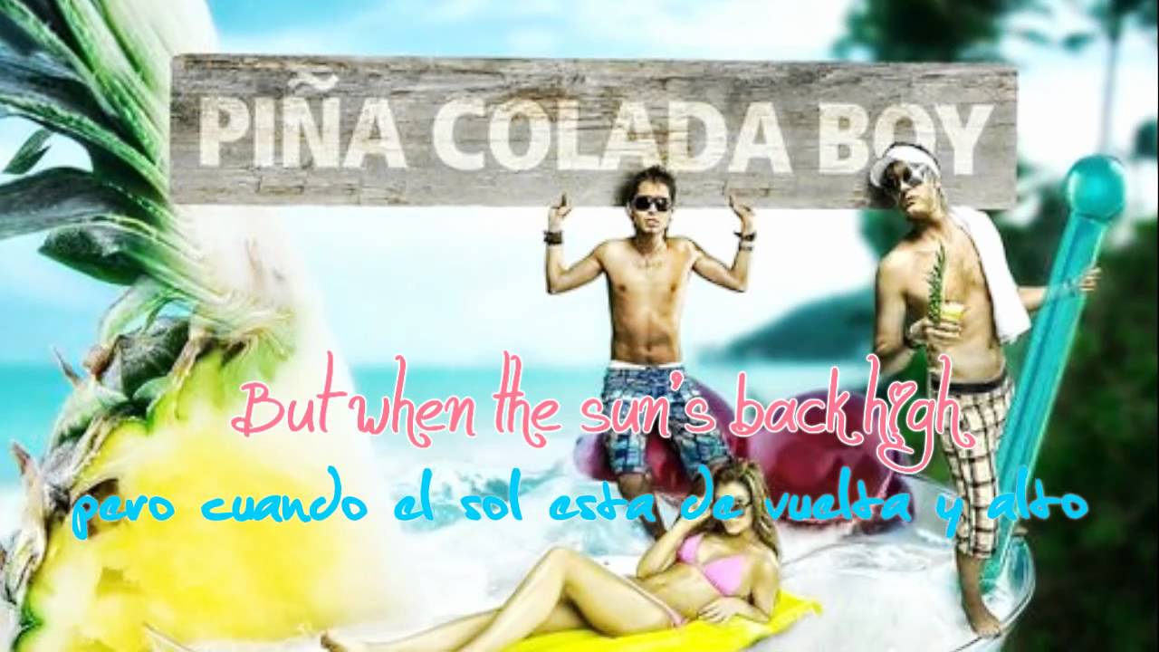 Pina Coloda Boy Baby Alice ¬ Piña Colada Boy ¬ Chico de piña colada ¬ Lyric en Ingles y