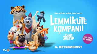 Animatsiooni Lemmikute Kompanii Pets United Kinodes Alates 4. Detsembrist