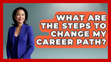What Are the Steps to Change My Career Path? | Job Success Network