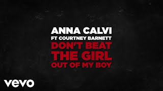 Don&#39;t Beat The Girl out of My Boy (ft. Courtney Barnett) (Hunted Version) [Official Audio]