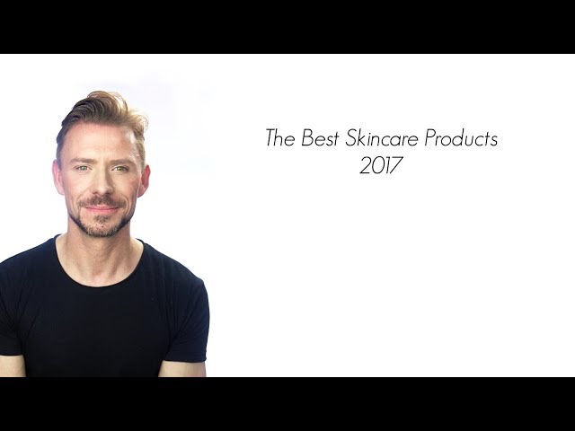 THE BEST SKINCARE 2017