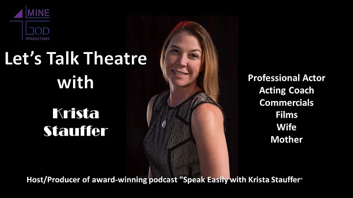 Let's Talk Theatre with Krista Lively Stauffer