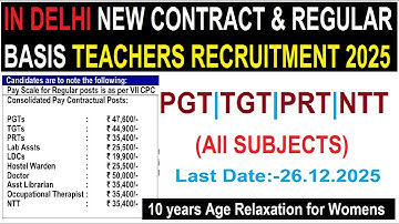 IN DELHI NEW CONTRACT & REGULAR BASIS TEACHERS RECRUITMENT 2025, PGT TGT & PRT, ALL SUBJECTS VACANCY