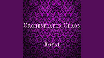 Orchestrated Chaos