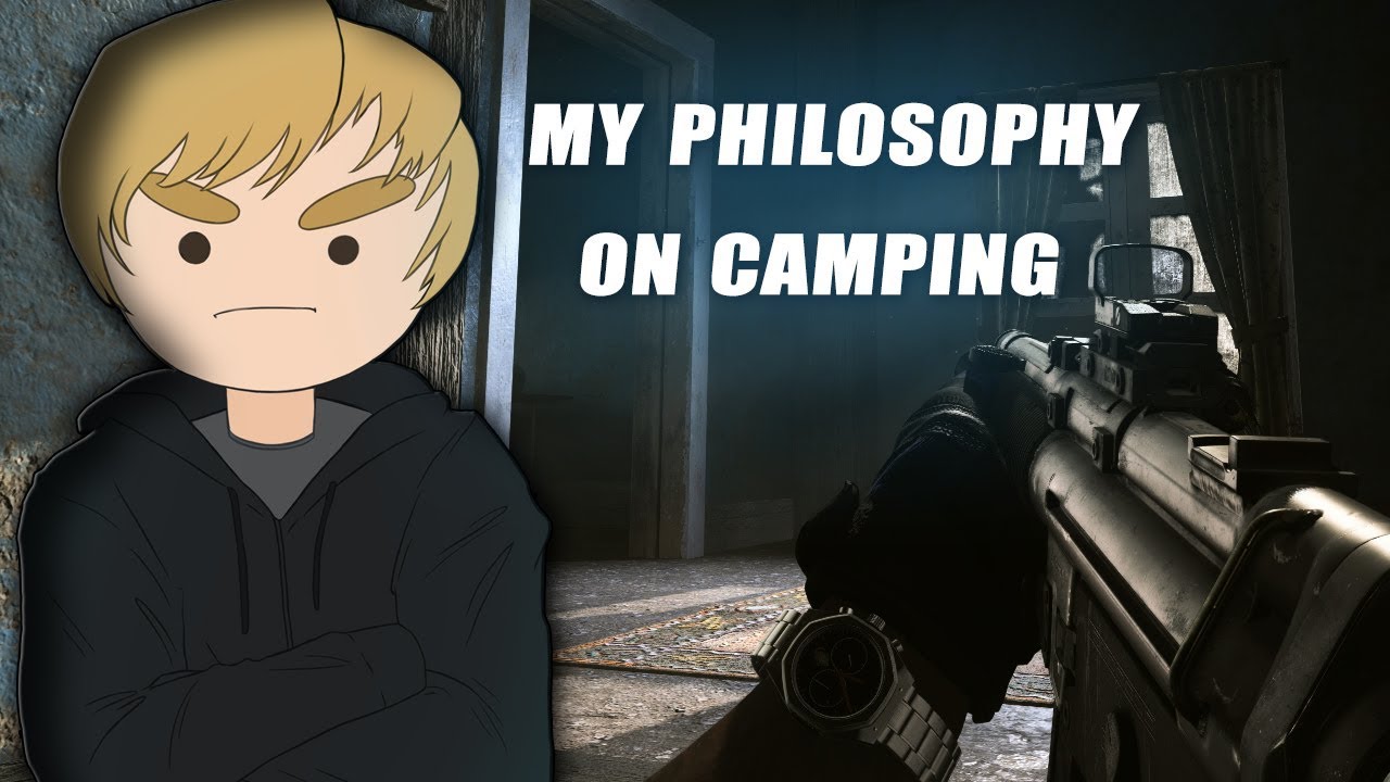 My Philosophy On Camping In FPS Games YouTube