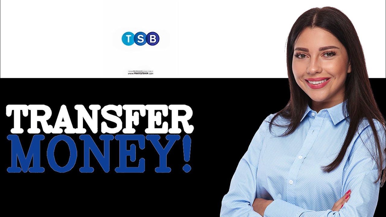 How To TSB bank Transfer Money (2025)