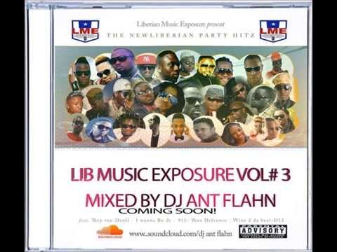 Liberian Party Hitz Vol. 3(LME V3) By DJ Ant Flahn 2014 Afrobeats, They Vex DenG