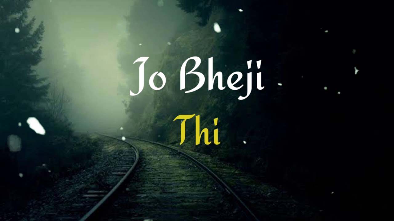 Jo Bheji Thi Dua Status Arijit singh