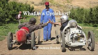 What is a Cyclekart? | Andrew Roudny - The "Kawartha King of Cyclekart" - answers your CK questions.