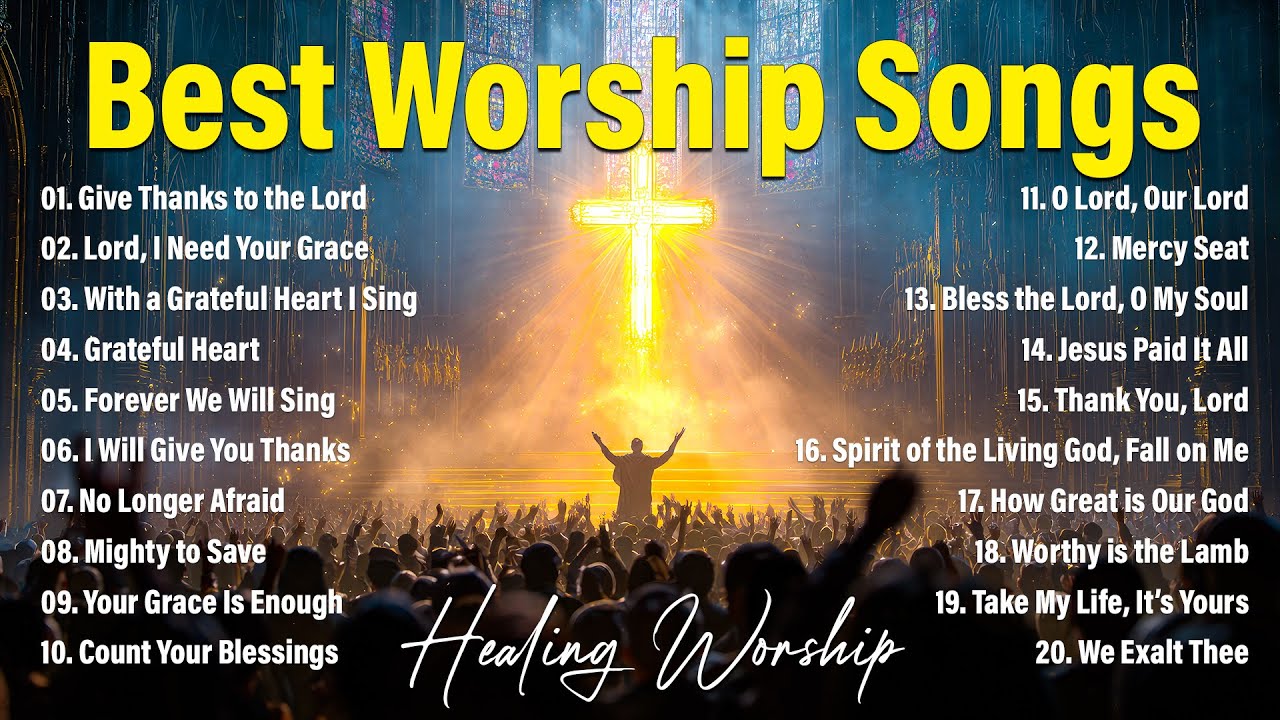 Best Worship Songs 2026 Collection, Nonstop Hillsong Worship Songs, New Christian Worship Music 2026