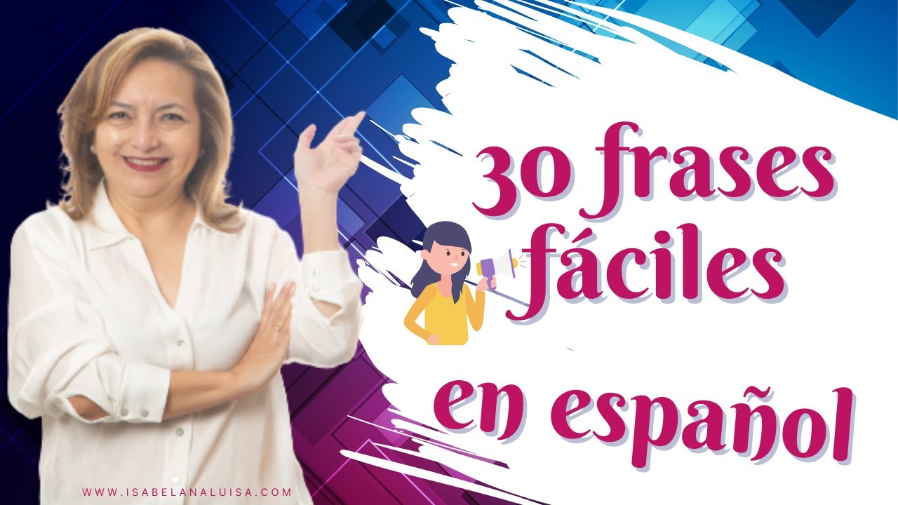 🔡30 FRASES EN ESPAÑOL para la vida diaria. - YouTube