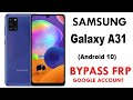 Samsung Galaxy A31 (Android 10) FRP/Google Lock Bypass-No PC/No SmarSwitch New Update