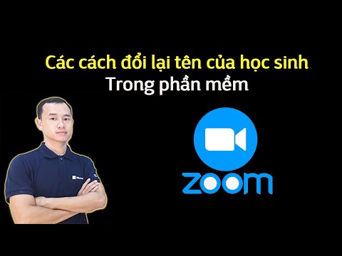 Những cách đổi tên học sinh trong phần mềm zoom và ý nghĩa của nó