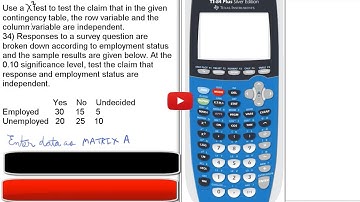 Use Chi Square X^2 Test for Contingency Table Part 1 of 2 TI84 Math 160 Stats Final Review 34A