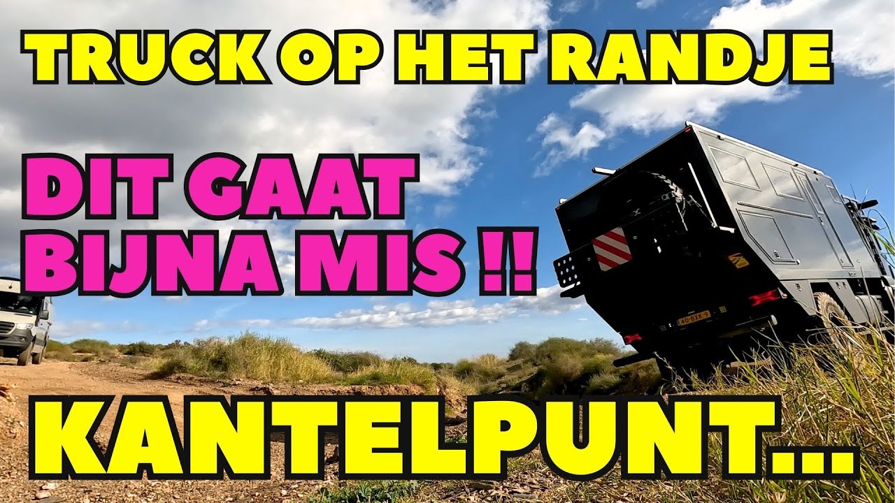 KANTELPUNT - HIER STOPT HET BIJNA: NOG ÉÉN GRAAD SCHUINER EN... – EXPEDITION TRUCK - DWVLOGT #361