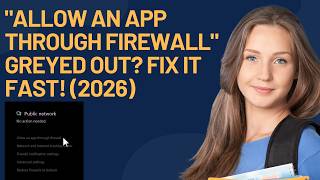 Famous "Allow an App Through Firewall" Greyed Out? Fix It Fast! (2026) Profile