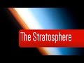 What is the stratosphere? - Crash Course #2