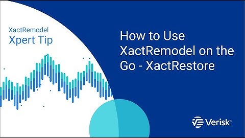 How to Use XactRemodel on the Go – XactRestore | XactRemodel Xpert Tip