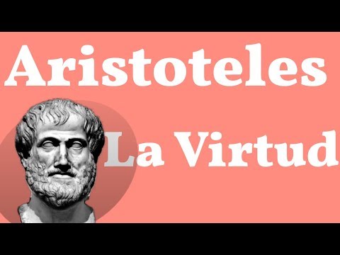 Video: ¿Qué es la virtud y cuál es su lugar en la teoría ética de Aristóteles?