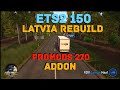 ETS2 1.50 LATVIA PROMODS 2.70 ADDON By: Bozo