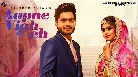 Aapne viah Ch full hd Jatinder dhiman | New Punjabi Songs 2020 | oye it's geet