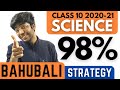 Class 10 Science Bahubali Strategy !! | How to Score 98% in Class 10 Science Boards 2021