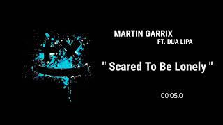 Martin Garrix - Scared To Be Lonely (feat. DUA LIPA) [Audio]