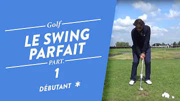 Comment faire un swing de golf ?