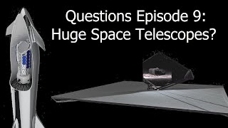 Deep Space Questions - Episode 9 - Starship Space Telescopes, Big Science & Crashing Asteroids screenshot 2