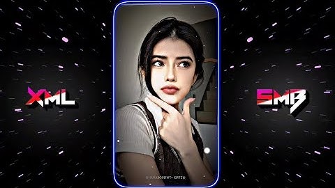 2024 NEW TRENDING 🌀🎟️ 4K XML FILE 🥸🤑 ALIGHT MOTION VIDEO💥 XML FILE🌞💫 #xml #trending ‎#girls