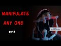 How to manipulate any one manipulation