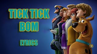 Tick Tick Boom - Sage The Gemini ft. BygTwo3 (LYRICS) (from Scoob! The Album) [] Resimi