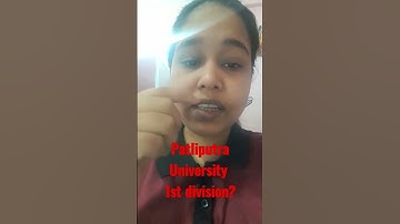 patliputra university me 1st division marks|ppu me 1st division ke liye kitna  number chahiye|ppu 1|