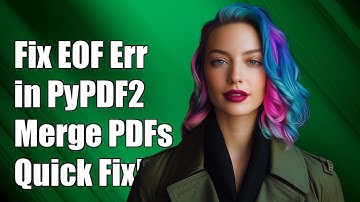 Fixing EOF Marker Not Found Error in PyPDF2 While Merging PDF Files