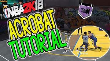 NBA 2K18 Badge Tutorial:HOW TO GET ACROBAT BADGE!!easy