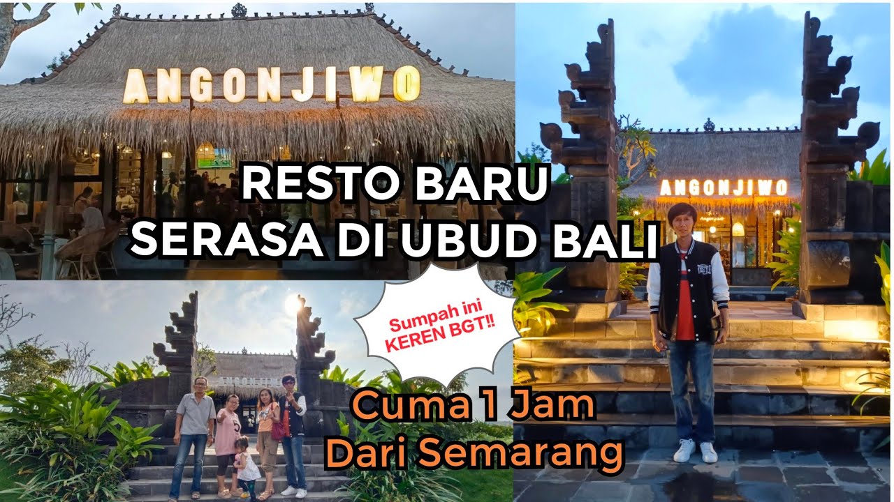 Angon Jiwo Bawen | Cafe & Resto keren Serasa Di Ubud Bali | Cuma 1 jam Dari Semarang