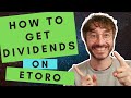 Etoro - How to get Dividends and How to See Historic Dividends on Etoro