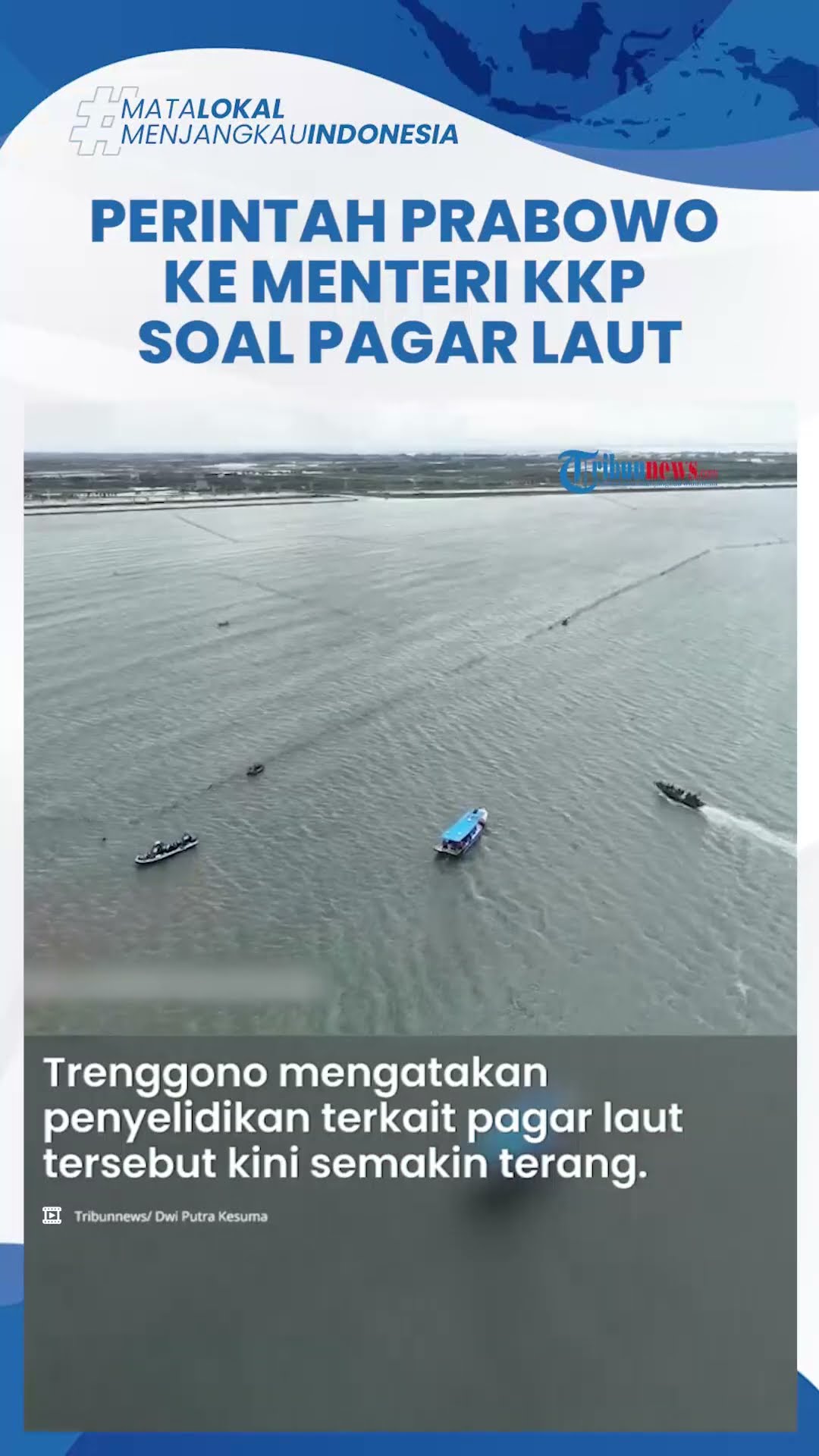 Terungkap, Isi Perintah Tegas Presiden Prabowo ke Menteri KKP soal Pagar Laut Misterius di Tangerang