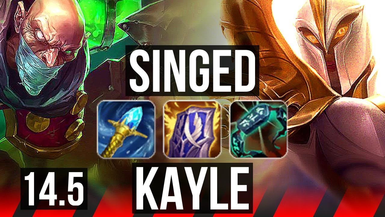 Kayle Vs Singed Build | Kayle Build for All with Highest Winrate ...