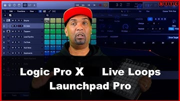 Logic Pro X Live Loops | Launchpad Pro