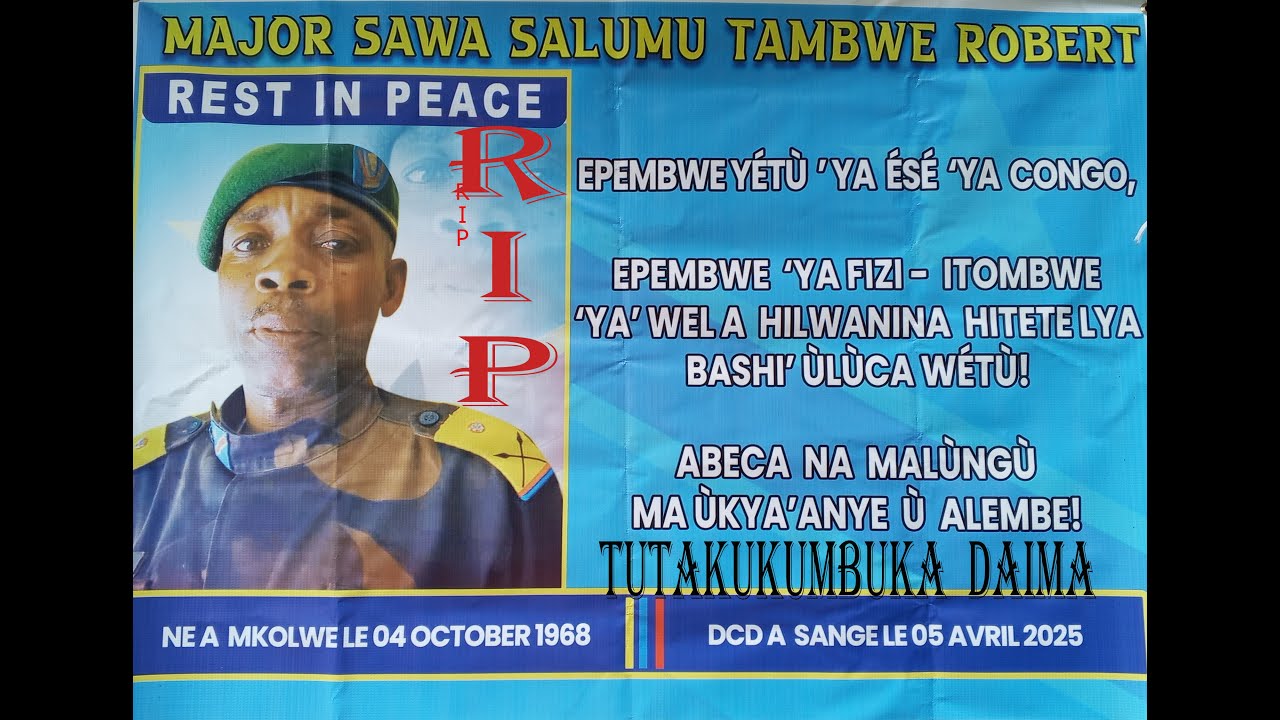 MAZISHI YA MAJOR SALUMU TAMBWE ROBERT SAWA. #Fizi  #itombwe
