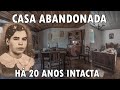 ANTIGA CASA ABANDONADA INTACTA HÁ MAIS DE 20 ANOS - URBEX