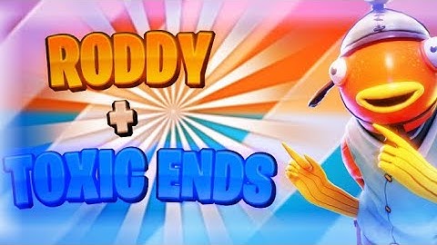 Roddy 💵 + Toxic Ends ☢️ | Edited On Alight Motion | Fortnite Overedit | #VailAndSolafyEC