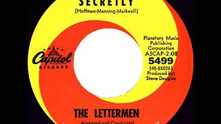 Video thumbnail of "1965 Lettermen - Secretly"