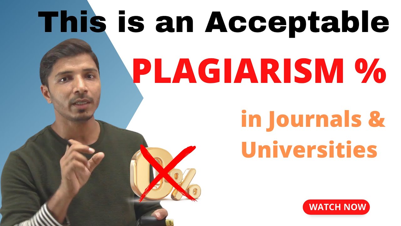 how-much-plagiarism-percentage-is-accepted-in-journals-and-universities
