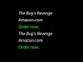 The Bug's Revenge -- Good for a Laugh