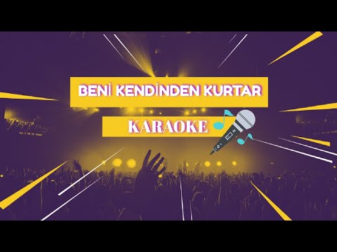 Perdenin Ardındakiler-Beni Kendinden Kurtar | Karaoke