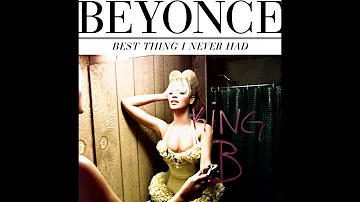 Beyonce - Best Thing I Never Had (Instrumental High Quality) + Download Link