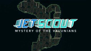 Jetscout: Mystery of the Valunians - Launch Trailer screenshot 4